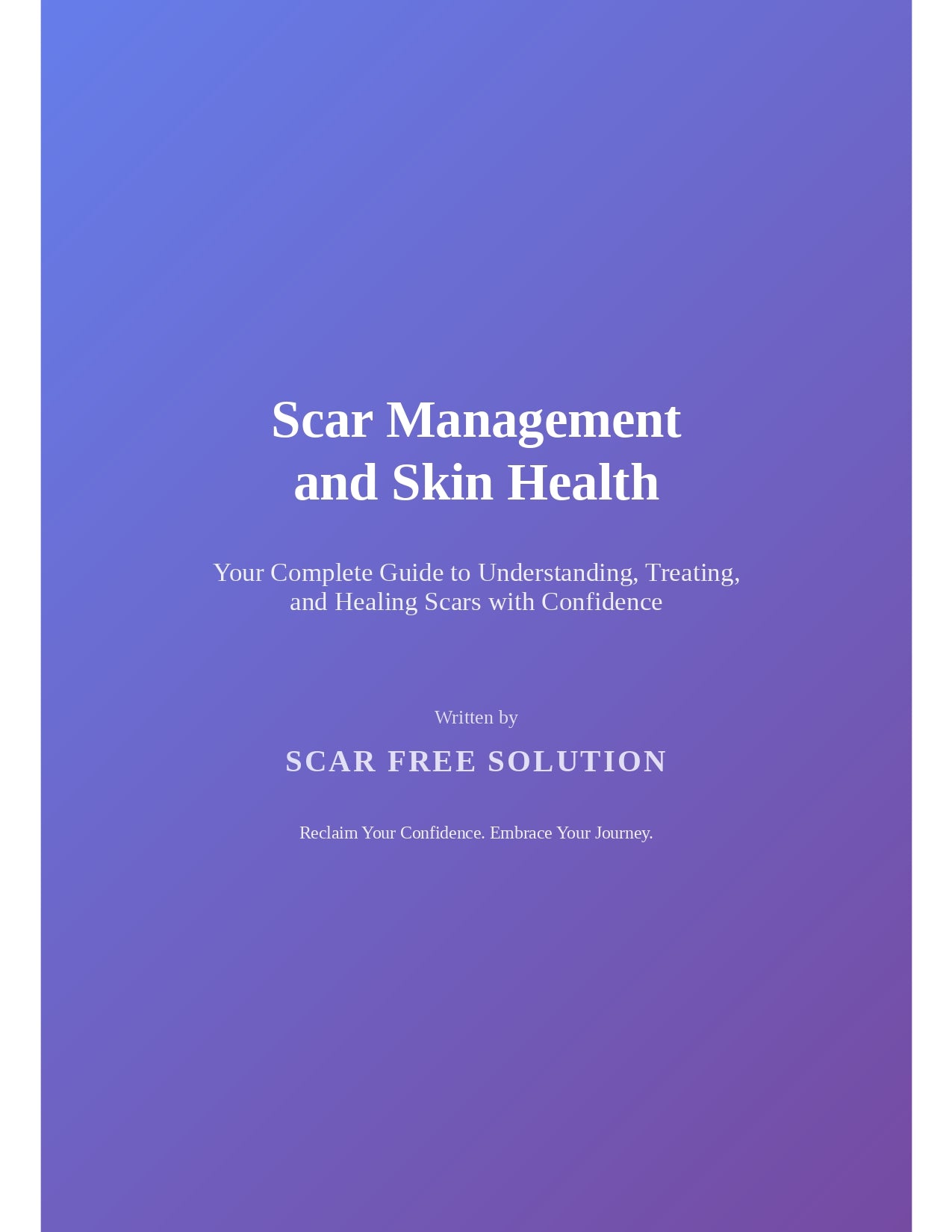 "Scar Management And Skin Health" eBook
