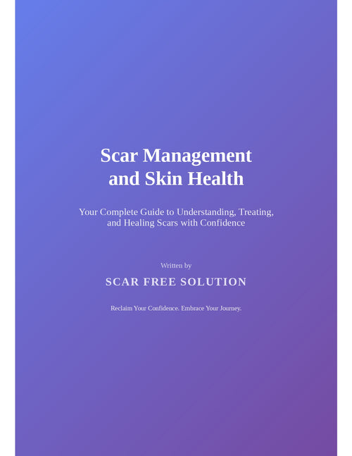 "Scar Management And Skin Health" eBook